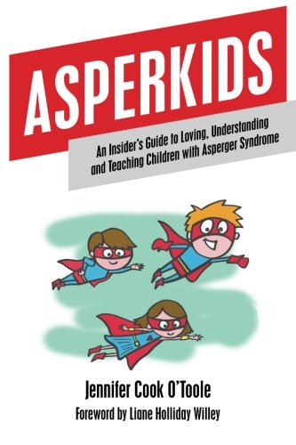 Asperkids, Jennifer Cook O'Toole