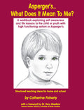 Autism...What Does it Mean to Me? by Catherine Faherty