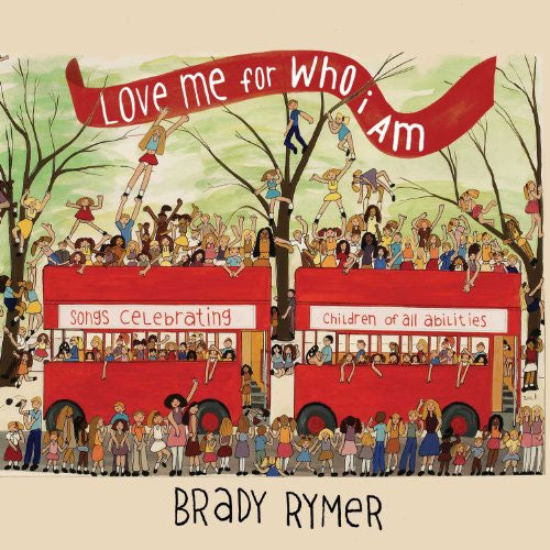 Brady Rymer - Love me for who I am