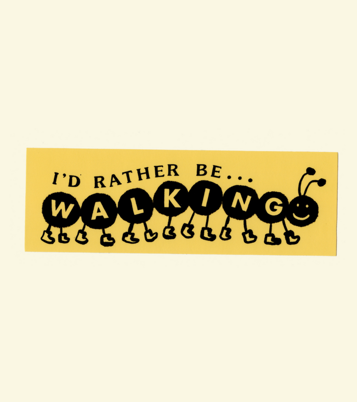 I'd Rather Be Walking
