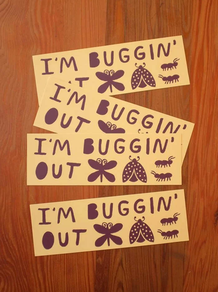 I'm Buggin Out