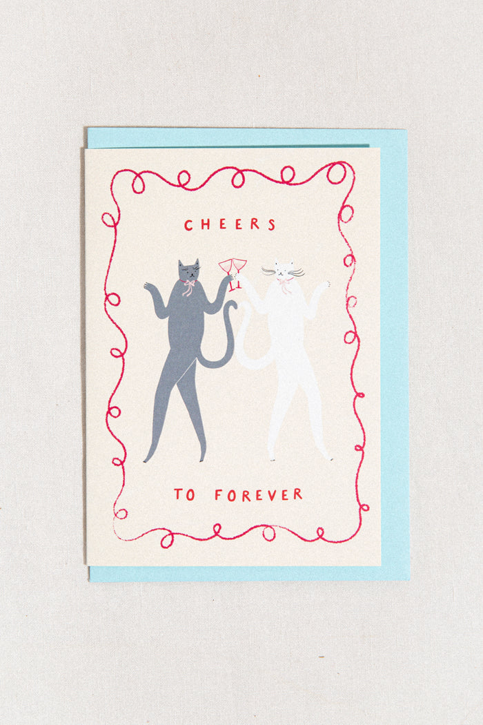 Cheers To Forever Greeting Card