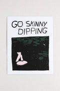 Go Skinny Dipping Print