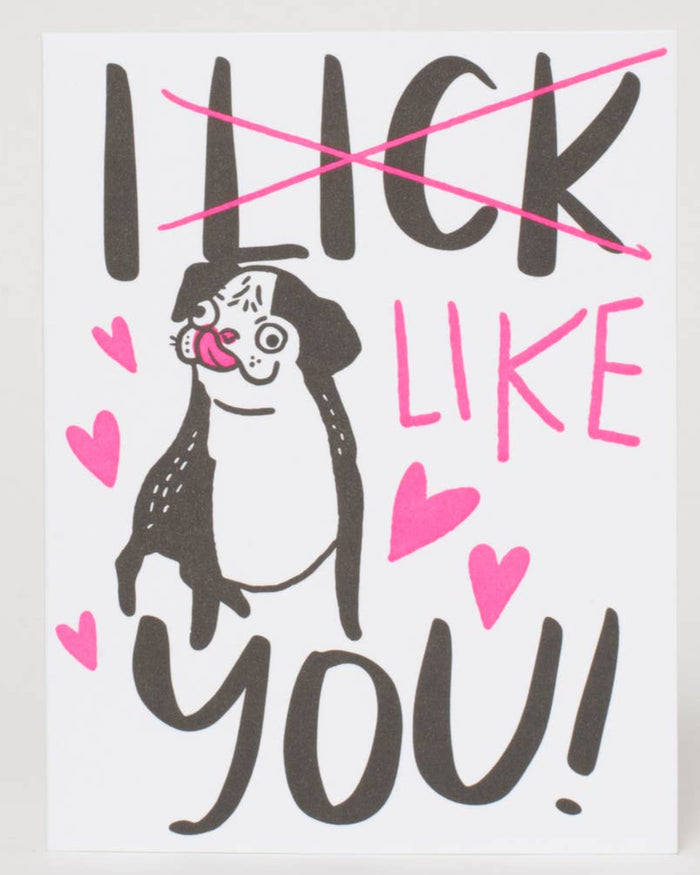 I Lick You Greeting Card
