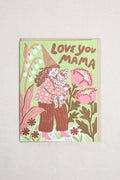 Love You Mama Greeting Card