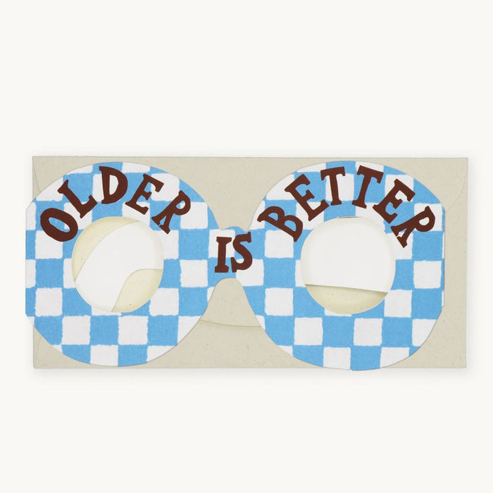 Older is Better Glasses Greeting Card