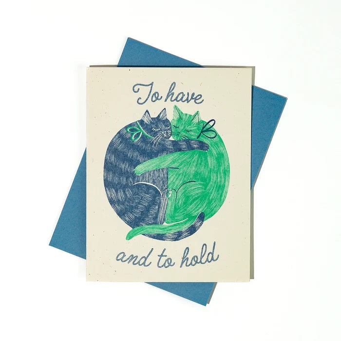 To Have and to Hold Cats Greeting Card
